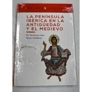 La Península Ibérica en la Antigüedad y el Medievo